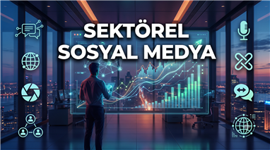 Sektörel Sosyal Medya: Beğenilerin Ötesinde, Veri Odaklı Büyüme ve Sinematik Etki
